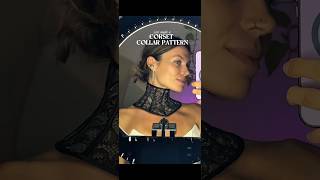 Neck corset (collar) pattern tutorial 🧚Halloween inspo🦇#corsetcollar #patternmaking