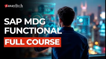 SAP MDG Functional Full Course | ZaranTech