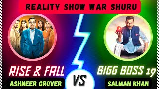 #riseandfall ne #biggboss19 ko Diya Challenge?Salman Khan vs Ashneer Grover – Reality Show War Shuru