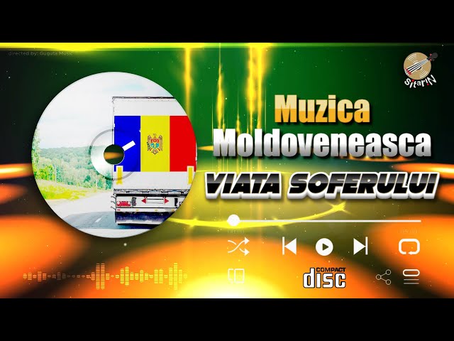 ▶️ Colaj, VIAȚA ȘOFERULUI ❌ Muzică Moldovenească ❌ Muzică de Petrecere class=