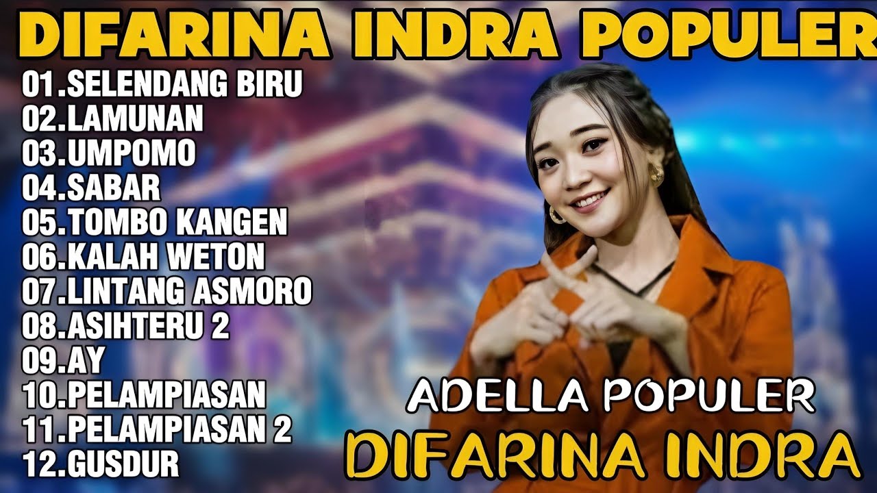 OM ADELLA TERBARU 2026 | DIFARINA INDRA - SELENDANG BIRU,LAMUNAN,UMPOMO