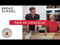 Pain au Chocolat - Bread School