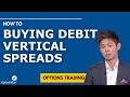 Advancing to Buying Debit Vertical Spreads l Options Trading 101