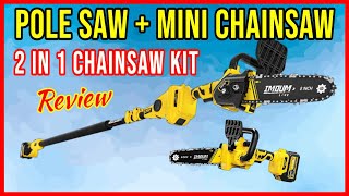 16 foot Cordless Pole Saw & 8" Mini Chainsaw 2 in 1 Combo Kit Review from Imoum live