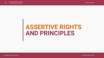 15 Assertive Rights and Principles | ASSERTIVENESS BASICS | PSYCHOLOGY CORNER