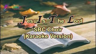 Jesus Is The Lord - SBC Kids Choir Cover I Karaoke Version