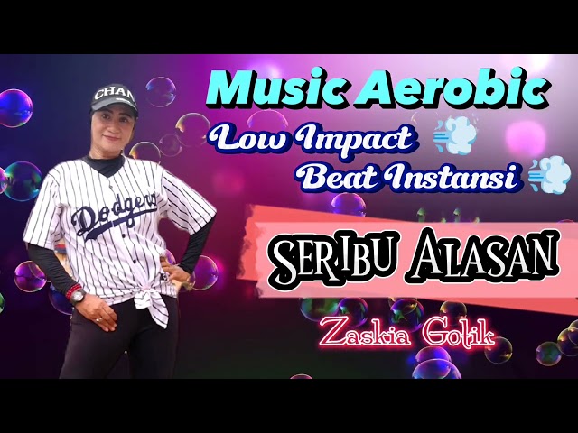 Music Aerobic Low Impact - Beat Instansi juga Asyik - Seribu Alasan | Wiwix Djani class=