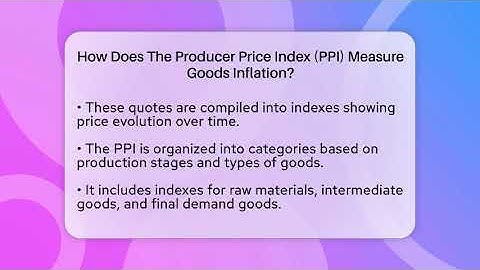 How Does The Producer Price Index (PPI) Measure Goods Inflation? - Inflation Insight Channel