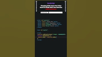 JavaScript · Changing HTML Input Text Value Based on HTML Select Box Selection · addEventListener