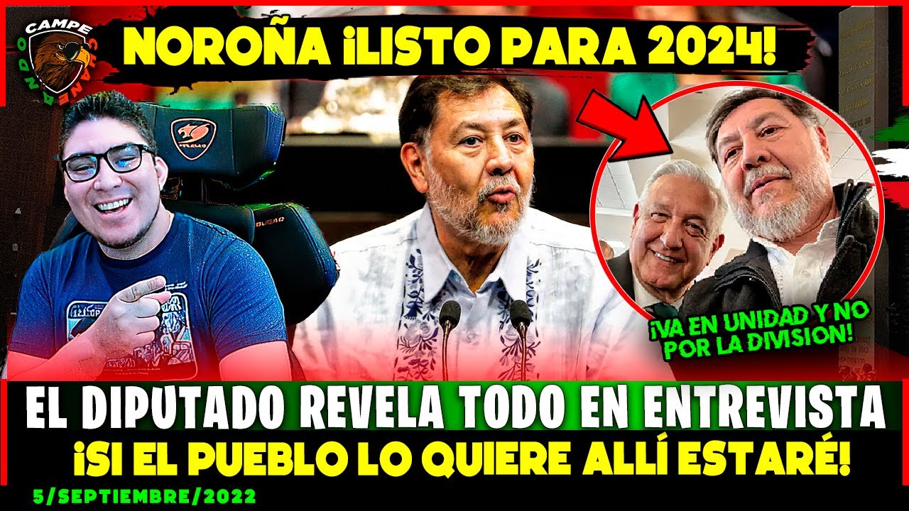 ACABA DE PASAR! FERNÁNDEZ NOROÑA LISTO PARA SER PRESIDENTE DE MÉXICO