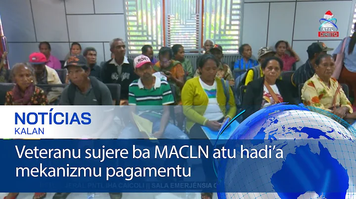 Veteranu sujere ba MACLN atu hadi’a mekanizmu pagamentu