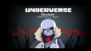 Underverse OST Occisor [Killer!sans theme] = )