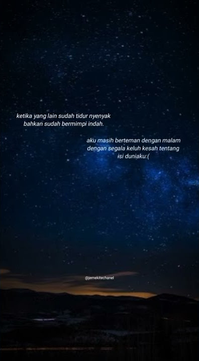 Story wa malam hari (sendirian)