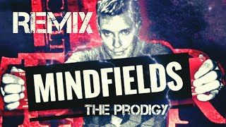The Prodigy - Mindfields (A-Alien Remix)