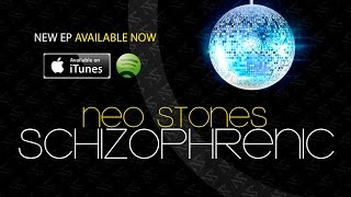 Neo Stones - Schizophrenic