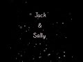 ♥ Jack &amp; Sally ♥  - El extraño mundo de Jack.