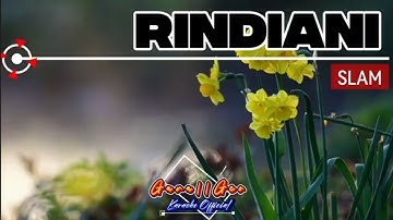 SLAM- RINDIANI- KARAOKE VERSION [NADA PRIA/NADA COWOK] MALE KEY