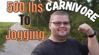 From 500 lbs To Jogging On The Carnivore Diet