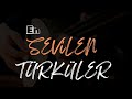 En ok sevilen trkler akustik trkler  entrk dndar