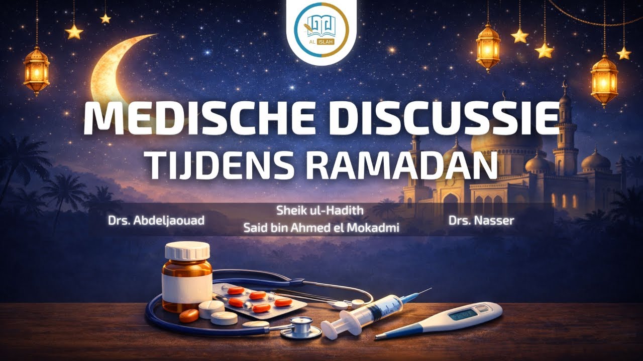 Q&A Medische invalshoek op het vasten | Sheikh ul-Hadith Said bin Ahmed el Mokadmi