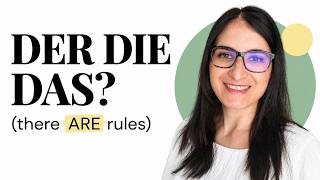 How to Finally Memorize Der, Die, Das (It’s Not Random)