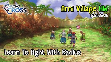 Chrono Cross PSX PS1 #2b Learn To Fight With Radius HD