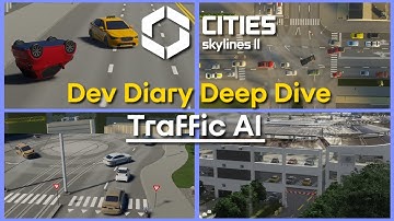 Cities: Skylines 2 - "Traffic AI" - Dev Diary Deep Dive #2