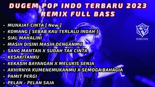 DUGEM POP INDO TERPOPULER REMIX FULL BASS TERBARU 2023 [ DJ FAJAR ZEN ]