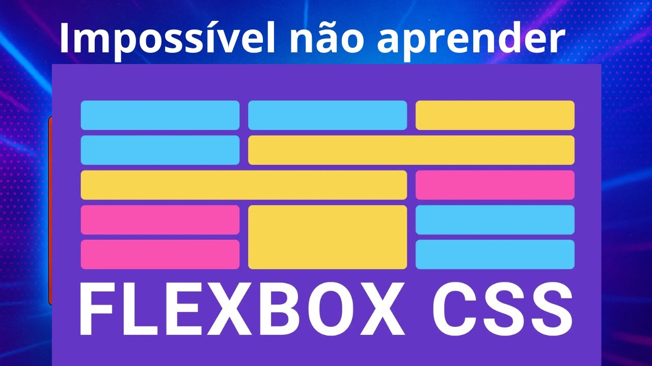 FLEXBOX 2025 - o Guia básico - CSS - fácil e rápido - YouTube