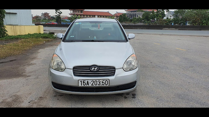 Đánh giá hyundai accent 2009 nhập khẩu năm 2024