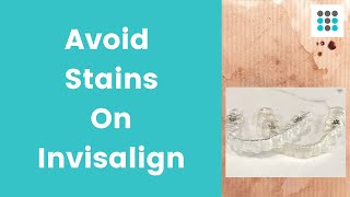 AVOID STAINS ON INVISALIGN ALIGNERS #Shorts