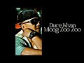 Duce Khan Mloog Zoo Zoo Duce Khan Mloog Zoo Zoo