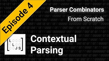 Contextual Parsing With The Chain Method  [Parser Combinators From Scratch] Episode 4