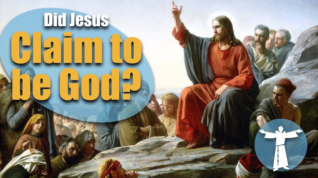 Did Jesus Claim to be God? YouTube