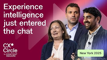 Experience intelligence just entered the chat | CX Circle NYC 2025