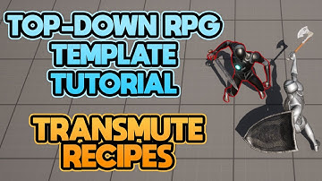 Top-Down RPG Template Tutorial: Transmute Recipes