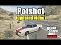 GTA V Online - Potshot Mission - UPDATED Video - No glitch - fast easy money after patch 1.13