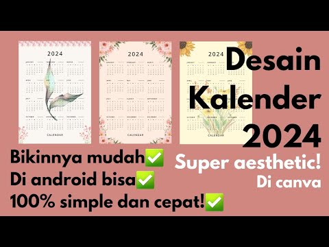Cara Membuat Desain Kalender 2024 Aesthetic di Canva Free | Desain ...