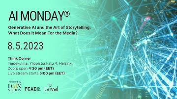AI Monday Helsinki: Generative AI and the art of storytelling: What does it mean for the media?