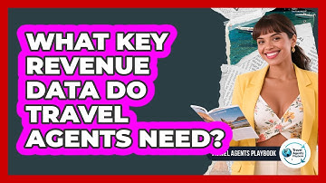 What Key Revenue Data Do Travel Agents Need?
