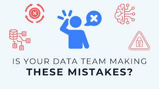 Avoid These 5 Costly Mistakes (as a small data team)