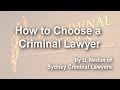 How to Choose a Criminal Lawyer