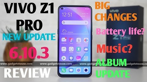 Vivo Z1 pro Update Version 6.10.3(154.14 mb) Review.