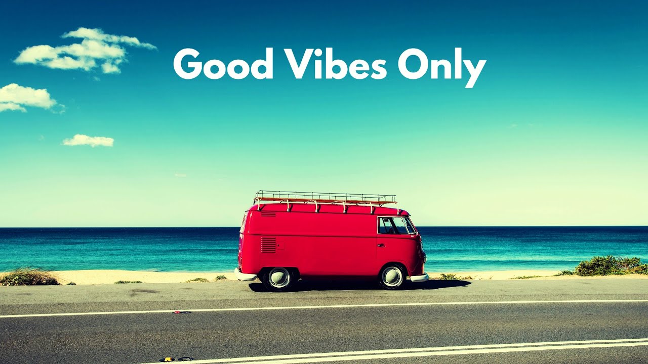 Good Vibes Only   Chillout  House  Funk  LTB Radio 247