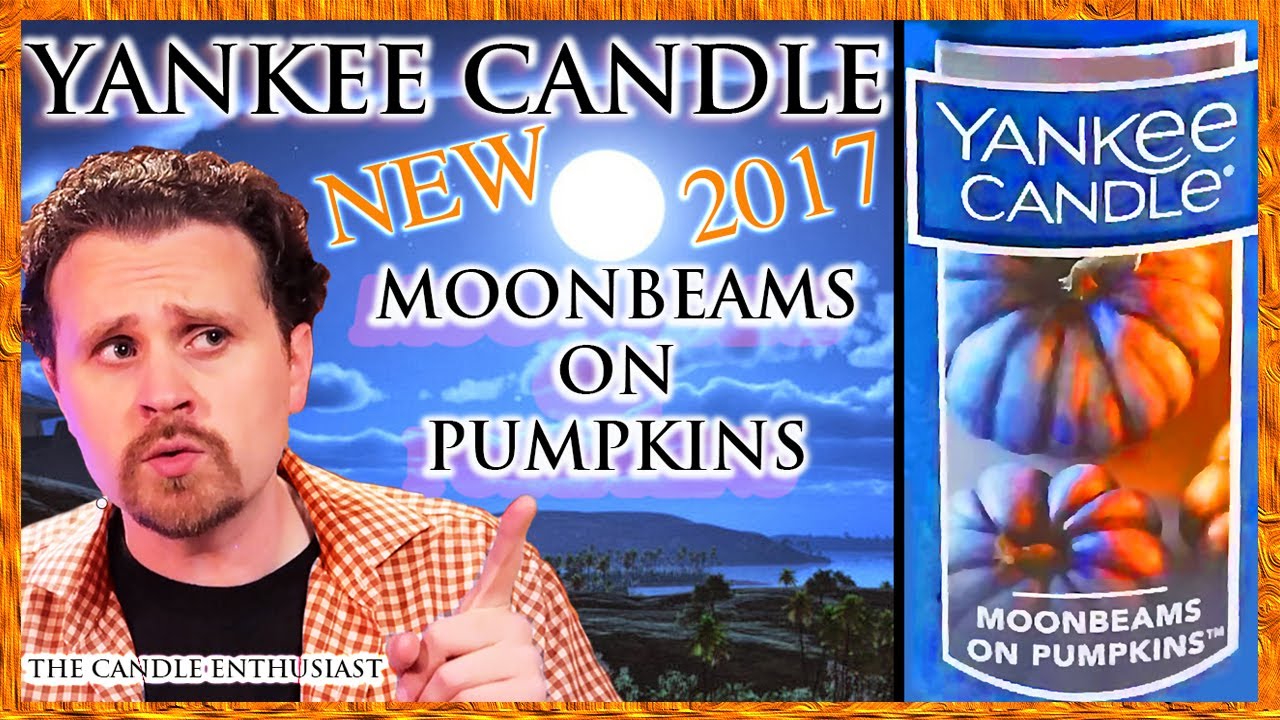 NEW Yankee Candle - MOONBEAMS ON PUMPKINS | NEW FALL 2017 | GIVEAWAY | Review / Analysis