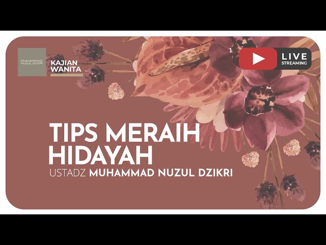 02. TIPS MERAIH HIDAYAH | Kajian Wanita class=