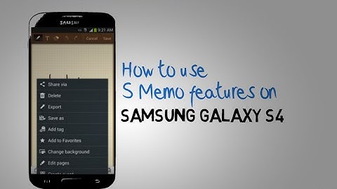 GALAXY S4 - How to use S Memo features on Samsung Galaxy S4