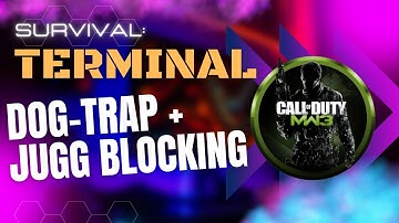 Clip: Terminal - dog trap + Jugg wave blocking strategy! MW3 Survival