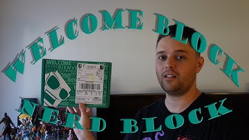 Nerd Block  - Unboxing the Welcome Block