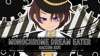 【Baccon-Kuu】MONOCHROME DREAM EATER (夢喰い白黒バク)【Cover Español】REMAKE